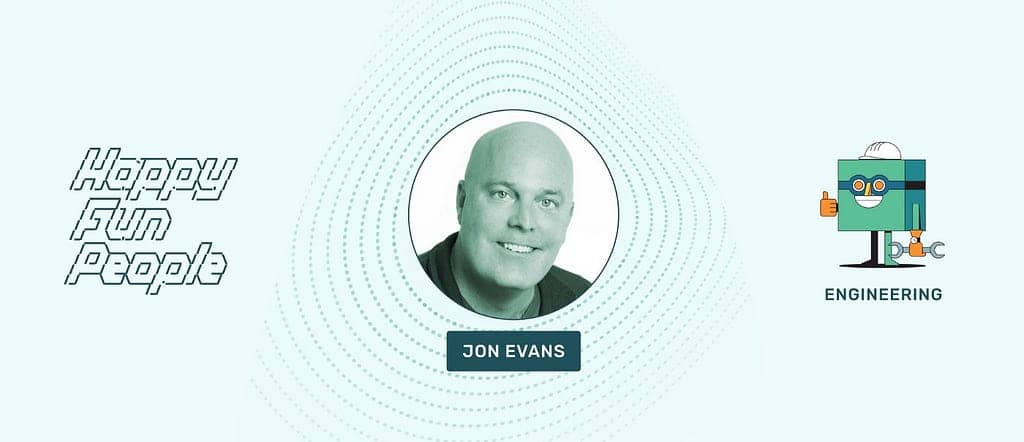 HappyFunPeople: Jon Evans